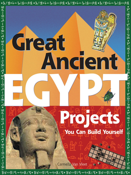 Title details for Great Ancient Egypt Projects by Carmella Van Vleet - Available
